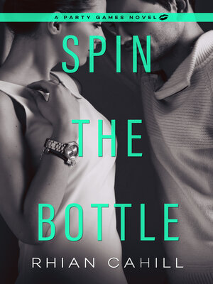 cover image of Spin the Bottle